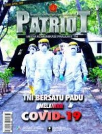 Image of Majalah TNI Patriot : Media komunikasi prajurit TNI edisi April 2020