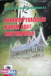 Rekonseptualisasi hukum adat kontemporer