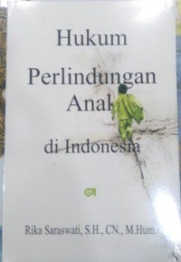 Hukum perlindungan anak di Indonesia