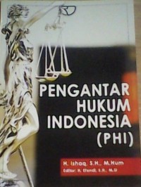 Pengantar hukum Indonesia (PHI)