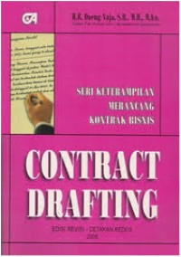 Contract drafting : seri keterampilan merancang kontrak bisnis