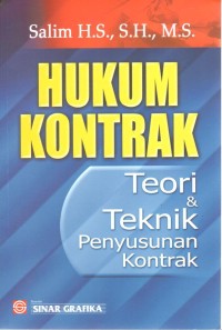 Hukum kontrak : teori dan teknik penyusunan kontrak