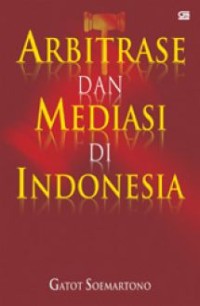 Arbitrase dan mediasi di Indonesia