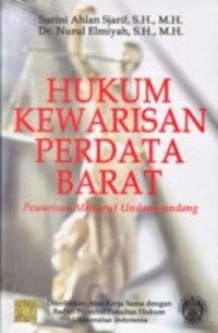 Hukum kewarisan perdata barat : pewarisan menurut undang-undang