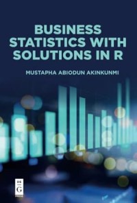 Business Statistics with Solutions in R