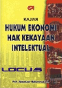 Kajian hukum ekonomi hak atas intelektual