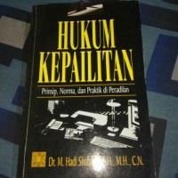 Hukum kepailitan : prinsip, norma dan praktik di peradilan