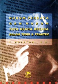 Hukum perdata dan hukum tata usaha negara dalam teori dan praktik