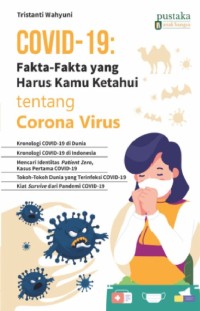 Covid-19  : fakta-fakta yang harus kamu ketahui tentang corona virus