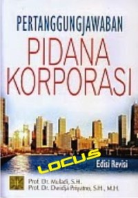 Pertanggungjawaban pidana korporasi edisi revisi