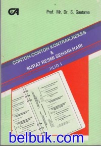 Contoh-contoh kontrak, rekes dan surat resmi sehari-hari jilid 1