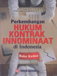 Perkembangan hukum kontrak innominaat di Indonesia : buku kedua