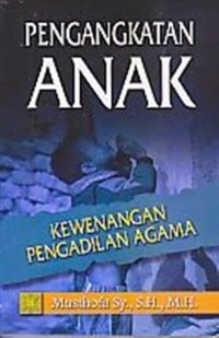 Pengangkatan anak kewenangan pengadilan agama