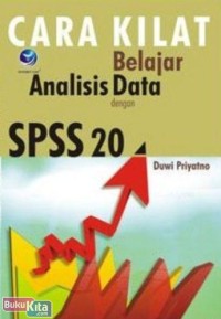 Cara kilat belajar analisis data dengan SPSS 20