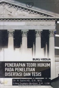 Penerapan teori hukum pada penelitian disertasi dan tesis : buku kedua