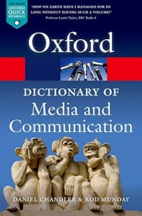 Oxford dictionary of media and communication