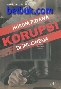 Hukum pidana korupsi di Indonesia