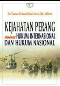 Kejahatan perang dalam hukum internasional dan hukum nasional