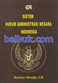 Sistem hukum administrasi negara Indonesia