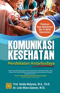 Komunikasi kesehatan : pendekatan antarbudaya