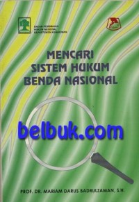 Mencari sistem hukum benda nasional