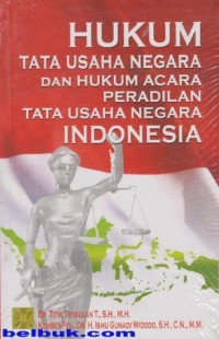 Hukum tata usaha negara dan hukum acara peradilan tata usaha negara Indonesia