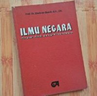 Ilmu negara : pengantar, metode dan sejarah perkembangan