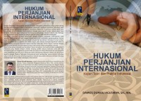 Hukum perjanjian internasional : kajian teori dan praktik Indonesia