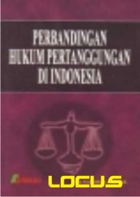 Perbandingan hukum pertanggungan di Indonesia