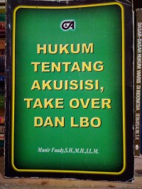 Hukum tentang akuisisi, take over dan LBO