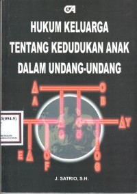 Hukum keluarga tentang kedudukan anak dalam undang-undang