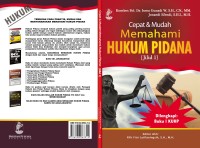 Cepat dan mudah memahami hukum pidana jilid 1