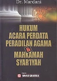 Hukum acara perdata peradilan agama dan mahkamah syar'iyah