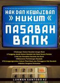 Hak dan kewajiban hukum nasabah bank