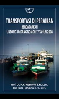 Transportasi di perairan berdasarkan undang-undang Nomor 17 tahun 2008