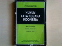 Pengantar hukum tata negara Indonesia