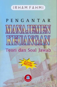 Pengantar manajemen keuangan : teori dan soal jawab