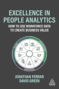 Image of Excellence in people analytics how to use workforce data to create business value