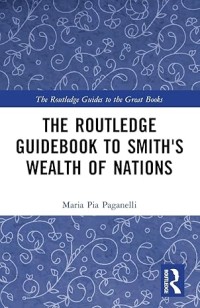 The Routledge guidebook to smith's wealth of nations