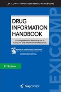 Drug information handbook, 21 st ed