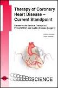 Therapy of coronary heart disease - current standpoint : conservative medical therapy vs. PTCA/STENT and CABG (bypass surgery)