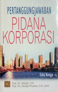 Pertanggungjawaban pidana korporasi edisi ketiga