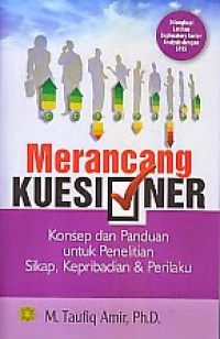 Merancang kuesioner: konsep dan panduan untuk penelitian sikap, kepribadian dan perilaku