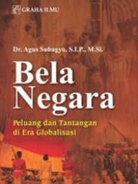 Bela negara : peluang dan tantangan di era globalisasi