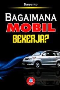 Bagaimana mobil bekerja