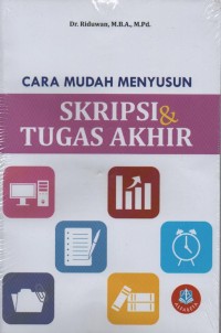 Cara mudah menyusun skripsi & tugas akhir