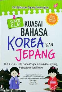 Super kilat kuasai bahasa korea dan jepang