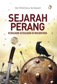 Sejarah perang : kerajaan-kerajaan di nusantara