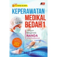 Buku ajar keperawatan medikal bedah 1 : dengan diagnosis NANDA internasional