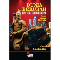 Dunia berubah kita juga berubah : paradigma kelangsungan hidup perusahaan